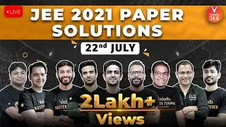 JEE Main 2021 Question Paper Solutions 🧐 [22nd July] | JEE 2021 Question Paper | Vedantu JEE