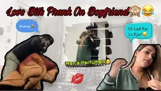 Love Bite Prank On Boyfriend 😰 | SwatiMonga | RajatBornstar 
