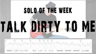 Solo Of The Week: 50 Poison - Talk Dirty to Me
