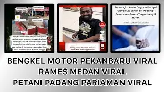 Bengkel Pekanbaru Viral & Rames Medan Meninggal Dunia