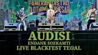 I'NYONK BAND - AUDISI - Cover Endank Soekamti [Live Blackfest Tegal]