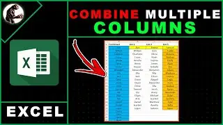 How to Combine Multiple Columns into One Excel