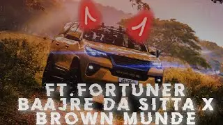 Baajre da sitta X Brown munde ft.fortuner || fortuner evolution (2009-2023) #toyota #fortuner