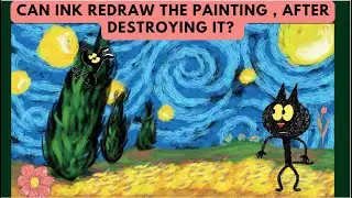 Can Ink redraw the painting , AFTER DESTROYING IT? SCRIBBLES & INK