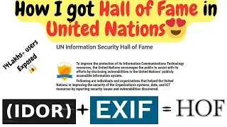 How I Got Listed in UN Hall Of Fame😍 || IDOR || EXIF|| 