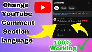 Change YouTube Comment Section language | How do I change my YouTube comment language