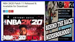 NBA 2K20 PATCH 11 PATCH NOTES - RETURN OF THE BEHIND THE BACK?