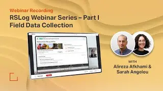 Webinar Recording - RSLog Webinar Series - Part I: Field Data Collection