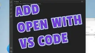 Adding Visual Studio Code to Windows Context Menu