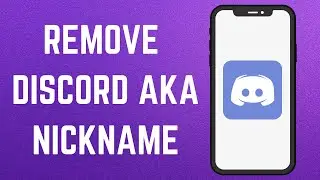REMOVE DISCORD AKA NICKNAME!