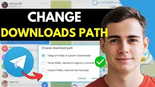 How To Change Download Path / Location of Telegram Files - Step By Step