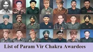 India's Heroes  List of 21 Param Vir Chakra PVC Medal Awardees 