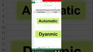 Automatic/Dyanmic Serial number in Excel 