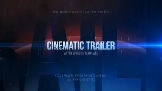 Cinematic Trailer / Epic Teaser After Effects Template [ for intense movie opener and film credits ]