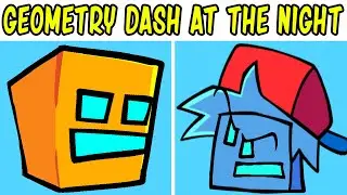 Friday Night Funkin' Dash At The Night | Geometry Dash 2.2 MOD | FIRE IN THE HOLE | Lobotomy | FNF