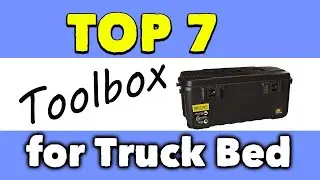 Best Plastic Tools Boxes For Bed Of Truck