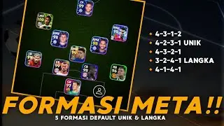 MANTAP❤‍🔥 INILAH 5 FORMASI DEFAULT UNTUK META SEKARANG UNIK & LANGKA | eFootball