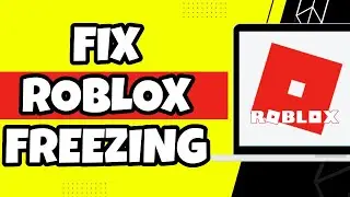 How To Fix Roblox Freezing (QuicK 2023)