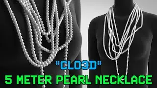 CLO3D | 5 Meter Long Pearl Necklace