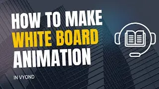 How To Make Whiteboard Animation In Vyond | Vyond 2024 Tutorials