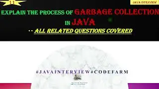 Explain the Process of Garbage Collection | G1 Garbage |Java Interview QnA | Codefarm #javainterview