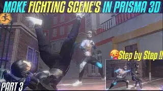 How To Make Fighting Animation In Prisma 3D | Make Fighting Scene's In Prisma 3D Easily 💯 | Part 3