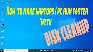 How to Make Computer / Laptop Run Faster with Disk Cleanup |  PART 2 | #FiluzMedia