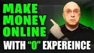 How to Make Money Online Even If You Have Zero Experience