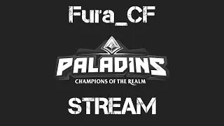 СТРИМ / #14 / Paladins / Паладинс