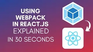How To Use Webpack In React.js (2025)