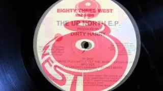 Dirty Harry The Up North E P Deep In Toronto West 8