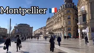 Montpellier, France 🇫🇷 Walking Tour (4K) January 9, 2024