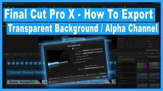 How To Export A Transparent Background / Alpha Channel out of Final Cut Pro X