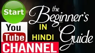 How to create a youtube channel Complete step by step Process