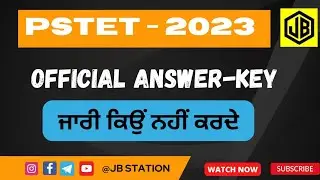 PSTET 2023 WHY NOT RELEASE FINAL ANSWER-KEY