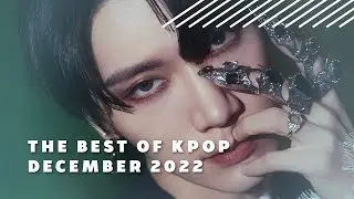 The best of kpop | December 2022