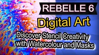 Unlock Unlimited Creativity With Rebelle 6: Stencils!