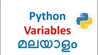 Variables in Python [Part -02 ] Malayalam