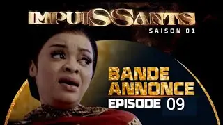 IMPUISSANTS - Episode 9 - Bande Annonce