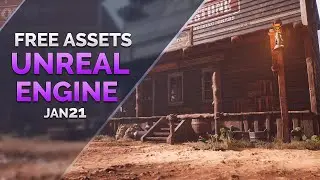 FREE UNREAL Engine ASSETS - January 2021