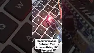 Communication Between Two Arduinos Using I2C Protocol | Matrix Keypad