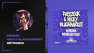 FREEZE x NICKY BLACKMARKET - Retrosia