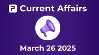 ✅ Daily Current Affairs (March 26, 2025) | Indian current affairs and International News | India 👋👋👋