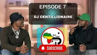 Episode 7: Dj Centillionaire | Upcoming EP | As'lali | Music Journey | Music Business