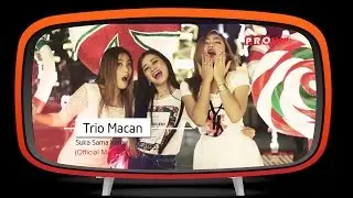 Trio Macan - Suka Sama Kamu (Official Music Video)