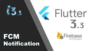FLUTTER 3.3 [2022] Push Notifications with FCM Firebase with new updates
