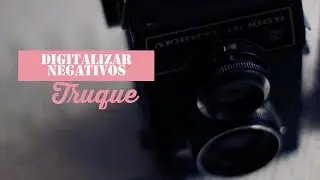 Digitalizar negativos em casa sem scanner | Truque