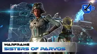 Sisters of Parvos full guide | Warframe