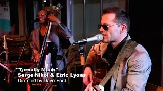 Tamally Maak (Live Cover) at Copacabana | Serge Nikol & Etric Lyons