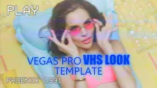 Vegas Pro Template VHS Look (no plugins needed) for free